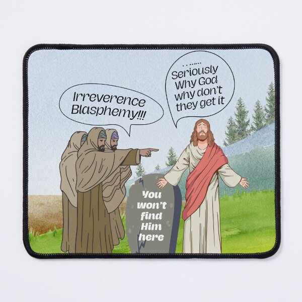 Item preview, Pharisees accusing Jesus of irreverence and blasphemy - Funny Gospel Memes, Empty Tomb, He Is Risen | Christian Typography | Gospel Art | Bible Verses |  designed and sold by MJDezigns.