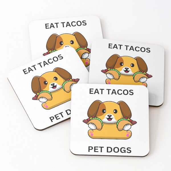 Item preview, Eat Tacos Pet Dogs Fan Art designed and sold by ThoughtfulPrint.
