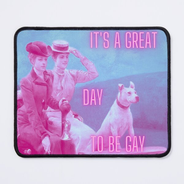 Item preview, It's a great day to be gay designed and sold by Rachel Feltman.