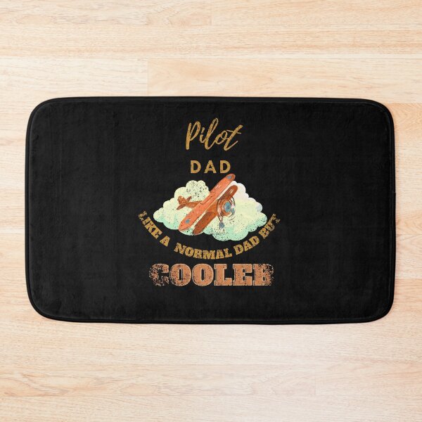 Item preview, Pilot dad like a normal dad but cooler designed and sold by Teescount.