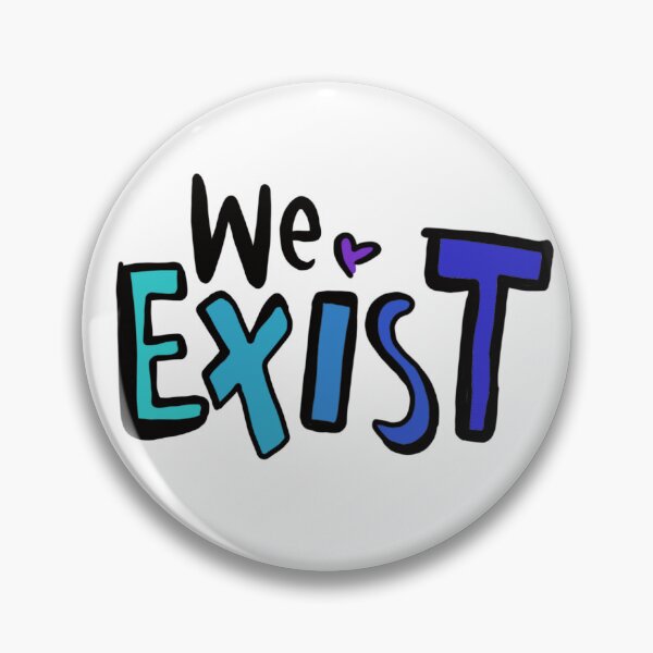 Item preview, We Exist! designed and sold by myfavouritejo.