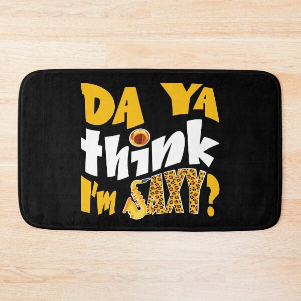 Item preview, DA YA THINK I'M SAXY ? - MUSIC PUN - FUNNY ALLITERATION JOKE white & yellow designed and sold by KoolDsignsMUSIC.