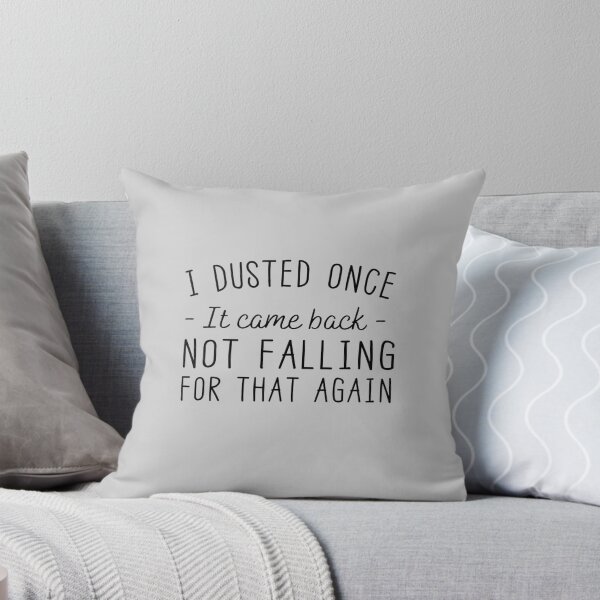 Item preview, I Dusted Once... designed and sold by wondrous.