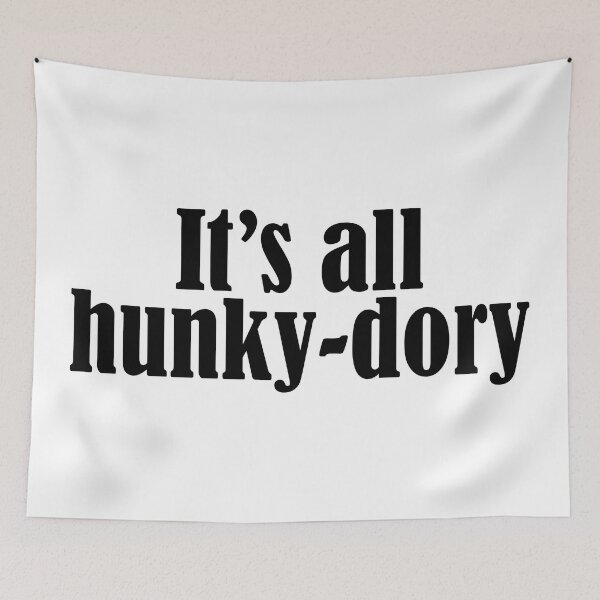 Item preview, IT IS ALL HUNKY-DORY designed and sold by GeorgeBanks.