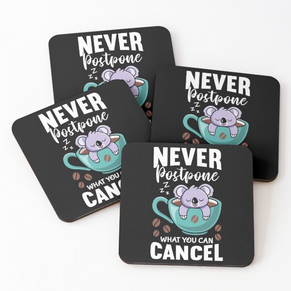 Item preview, Never Postpone What You Can Cancel, Cute Sloth in Coffee Cup designed and sold by SuperFashion.