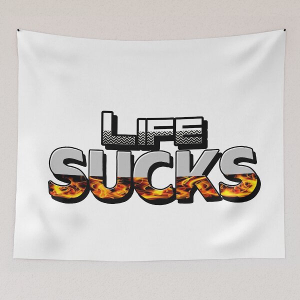 Item preview, LifeSucks designed and sold by VM04.