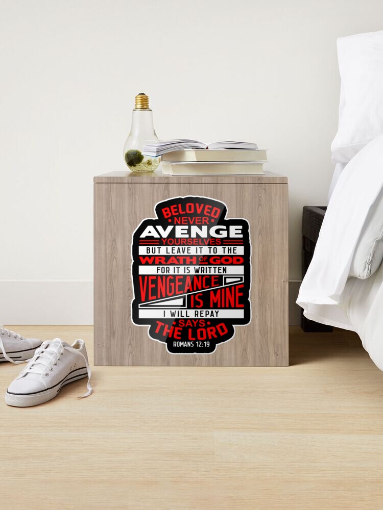 Romans 12:19 Beloved Never Avenge Yourselves Poster for Sale by plushism