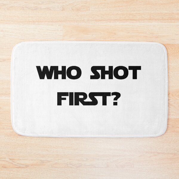 Item preview, Who shot first? designed and sold by WhatTeeFox.