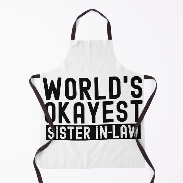Item preview, World's Okayest Sister In Law designed and sold by Stuffspot.