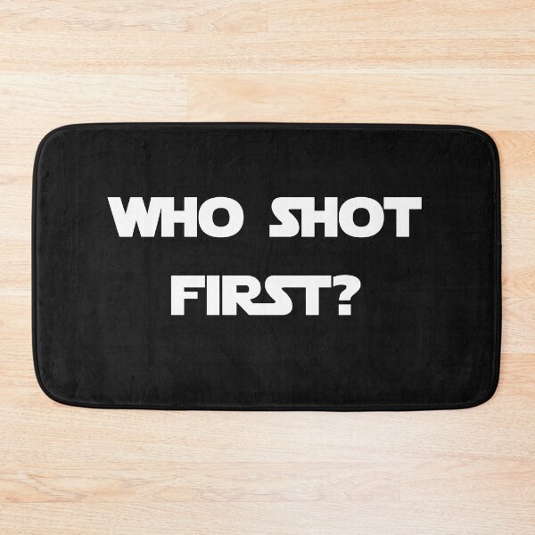 Item preview, Who shot first? designed and sold by WhatTeeFox.
