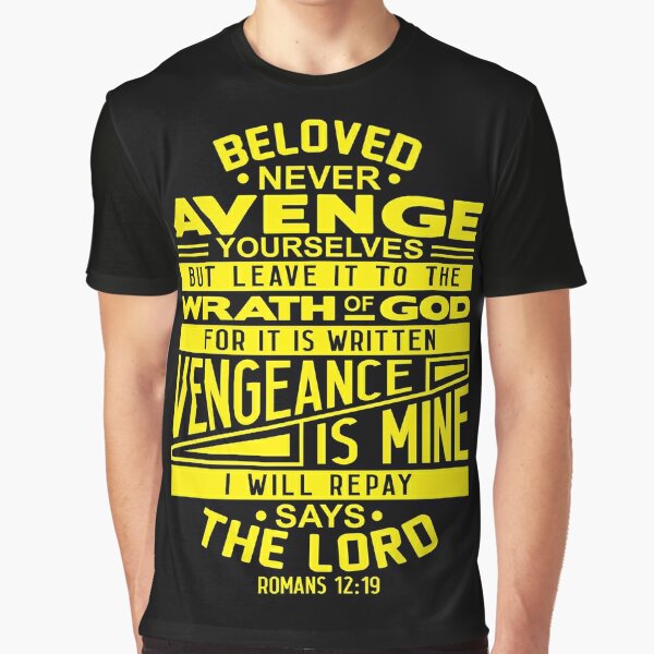 Romans 12:19 Beloved Never Avenge Yourselves Poster for Sale by plushism