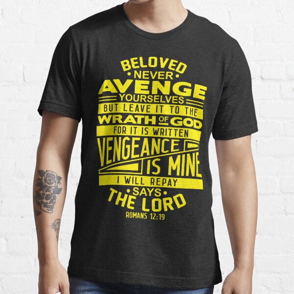 Romans 12:19 Beloved Never Avenge Yourselves Poster for Sale by plushism