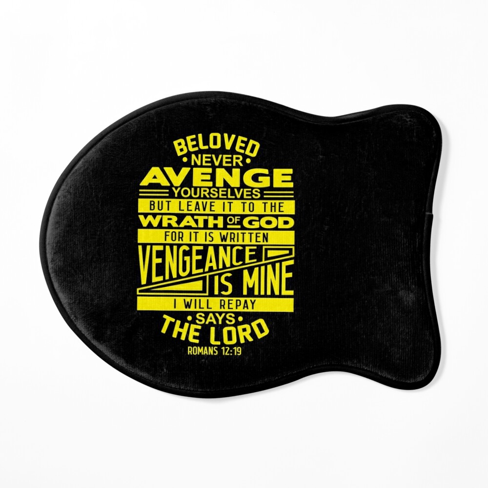 Romans 12:19 Beloved Never Avenge Yourselves Poster for Sale by plushism