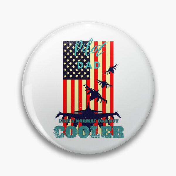 Item preview, pilot dad like a normal dad but cooler designed and sold by Teescount.