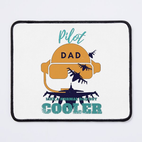 Item preview, Pilot dad like a normal dad but cooler designed and sold by Teescount.