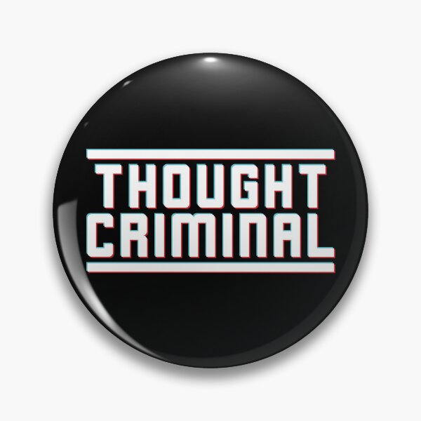 Item preview, Thought Criminal Independent Thought in a Dystopian World designed and sold by SweetLog.