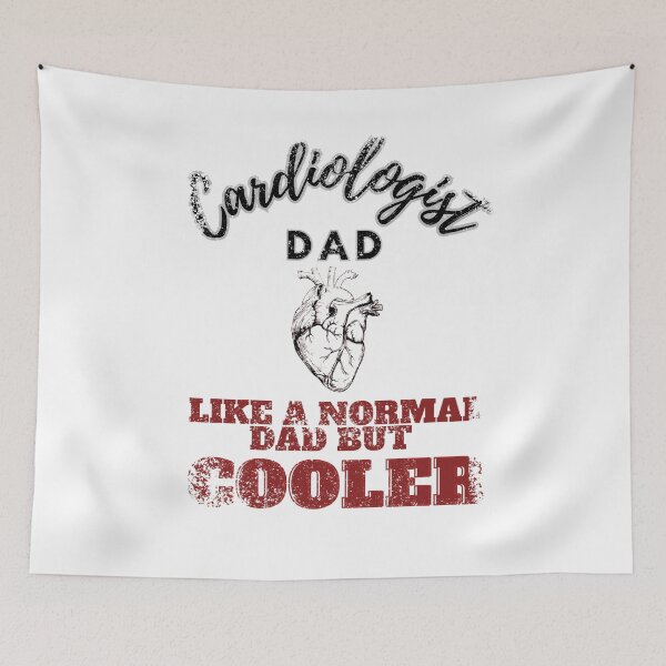 Item preview, Cardiologist dad like a normal dad but cooler designed and sold by Teescount.