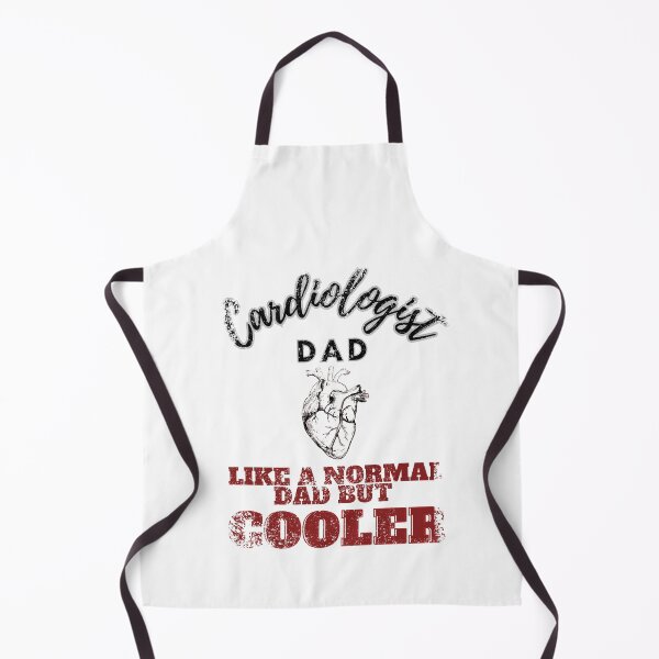 Item preview, Cardiologist dad like a normal dad but cooler designed and sold by Teescount.