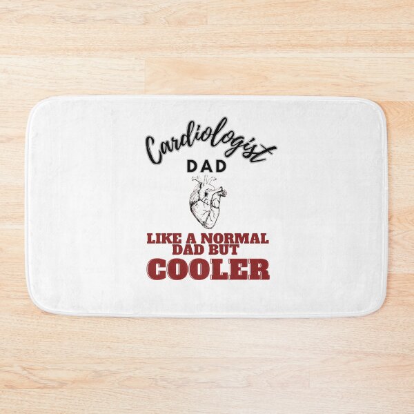 Item preview, cardiologist dad like a normal dad but cooler designed and sold by Teescount.