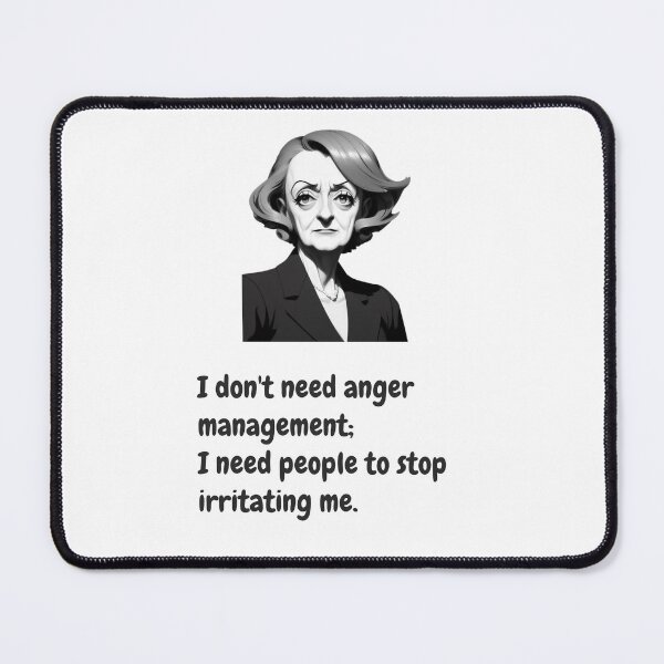 Item preview, I don't need anger management;  I need people to stop irritating me. designed and sold by Sunflower5576.