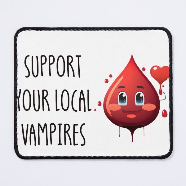 Item preview, Support Your Local Vampires designed and sold by HelArt.