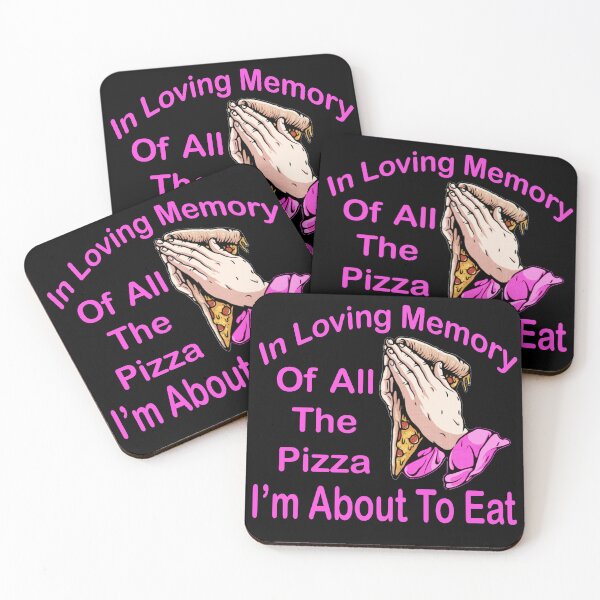 Item preview, In Loving Memory Of All The Pizza I Am About To Eat designed and sold by Audreycarro77.