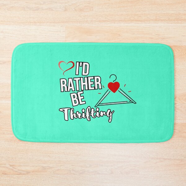 Item preview, I'd Rather Be Thrifting Funny Thrift  designed and sold by CREATIVELEANS ⭐️⭐️⭐️⭐️⭐️.
