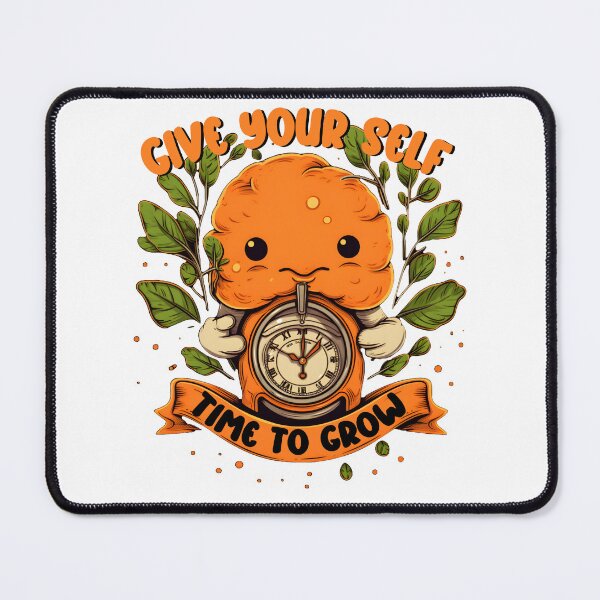 Item preview, Give yourself time to grow designed and sold by PronteraDesign.