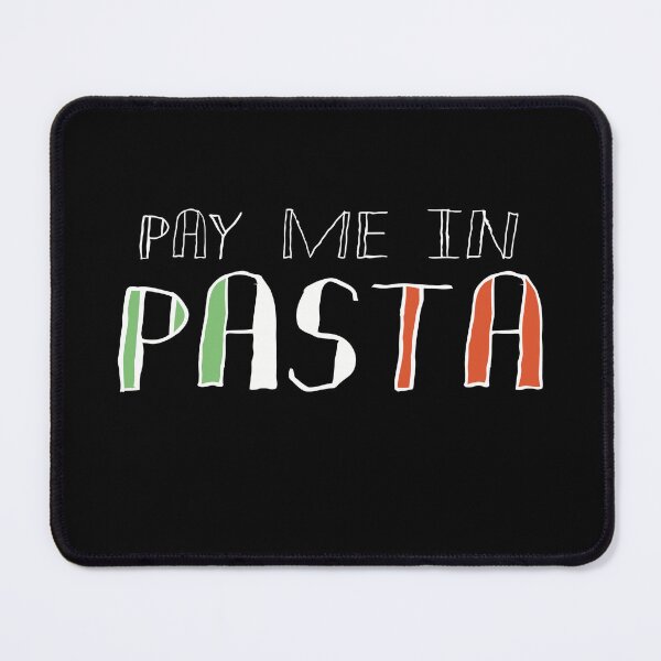 Item preview, Pay Me In Pasta Italian Flag - Simple Text Design designed and sold by Mitch616Art.