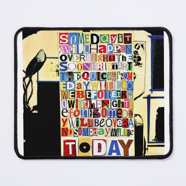 Item preview, Someday Will Be Today designed and sold by WithanH.