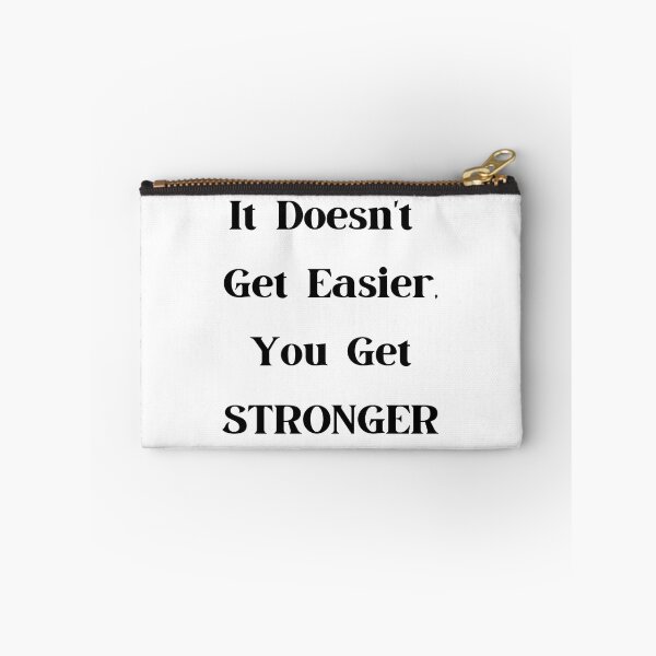 Item preview, It doesn't get easier, you get stronger designed and sold by glc1985.