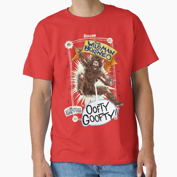 DOLLOP - Oofty Goofty Classic T-Shirt