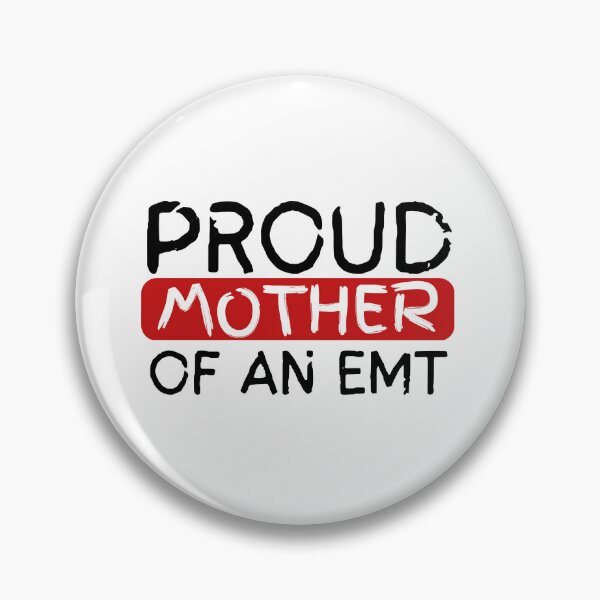 Item preview, Proud Mother of an EMT designed and sold by NuCrescentApp.