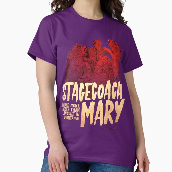 The Dollop - Stagecoach Mary Classic T-Shirt
