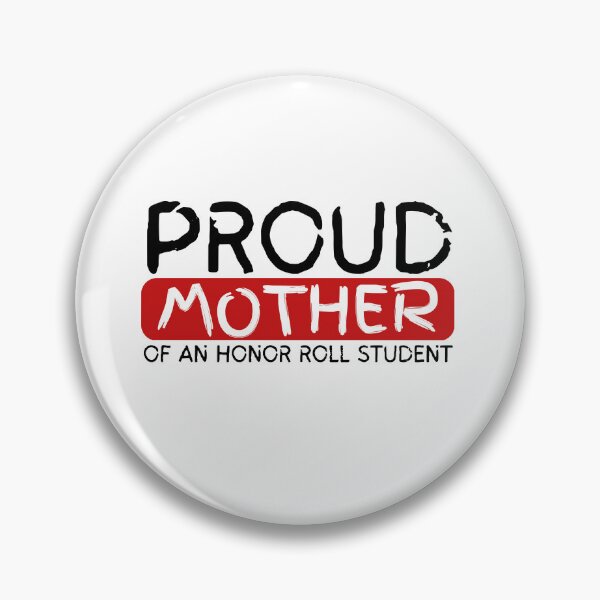 Item preview, Proud Mother of an Honor Roll Student designed and sold by NuCrescentApp.