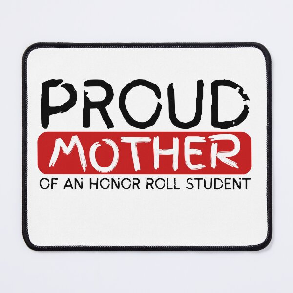 Item preview, Proud Mother of an Honor Roll Student designed and sold by NuCrescentApp.