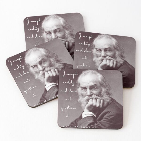 Item preview, Walt Whitman portrait and quote: I accept reality and dare not question it designed and sold by artbleed.