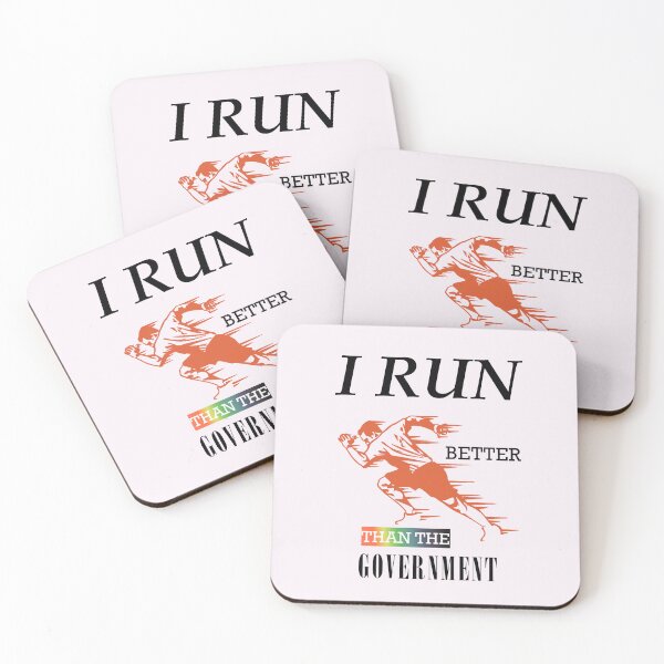 Item preview, I run better than the Government  designed and sold by Anup  K.