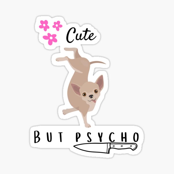 Item preview, Psycho chihuahua (walking on front legs) designed and sold by jechaiyells.