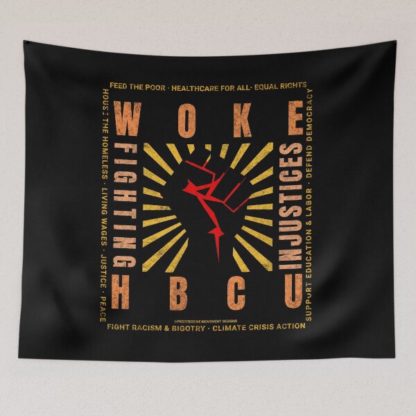 Item preview, PMD00832 Progressive Movement Designs Woke HBCU Pride Fist protest design shows you support Historically Black Colleges and Universities and progressive policy goals for Democrats and students designed and sold by ProgressiveLeft.