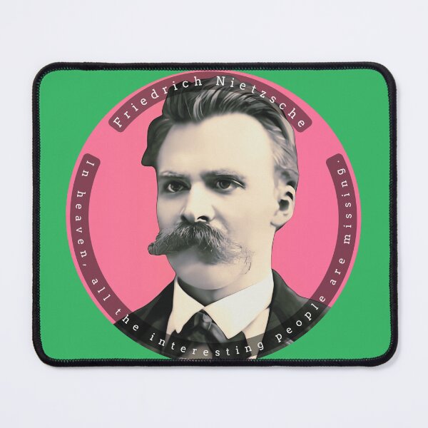 Item preview, Friedrich Nietzsche portait and quote: In heaven, all the interesting people are missing. designed and sold by artbleed.
