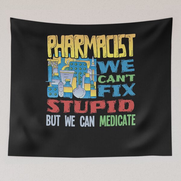Item preview, Pharmacist - pharmacy - cure stupidity designed and sold by ChrisFeil.