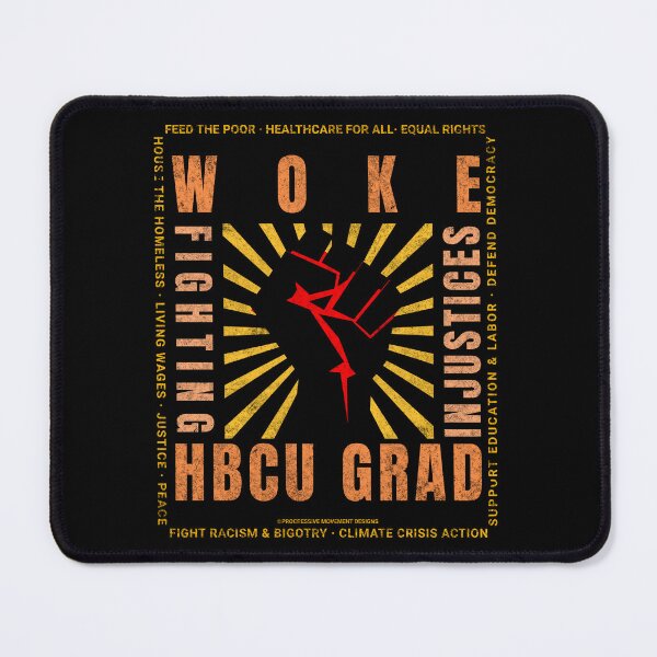 Artikelvorschau, PMD00837 Progressive Movement Designs HBCU Grad Graduates Pride Fist Protestdesign zeigt, dass Sie historisch afroamerikanische Colleges und Universitäten und progressive politische Ziele für demokratische Studenten unterstützen entworfen und verkauft von ProgressiveLeft.