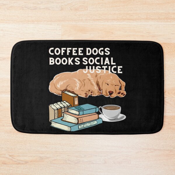 Item preview, coffee and books and dogs and social justice designed and sold by comane.