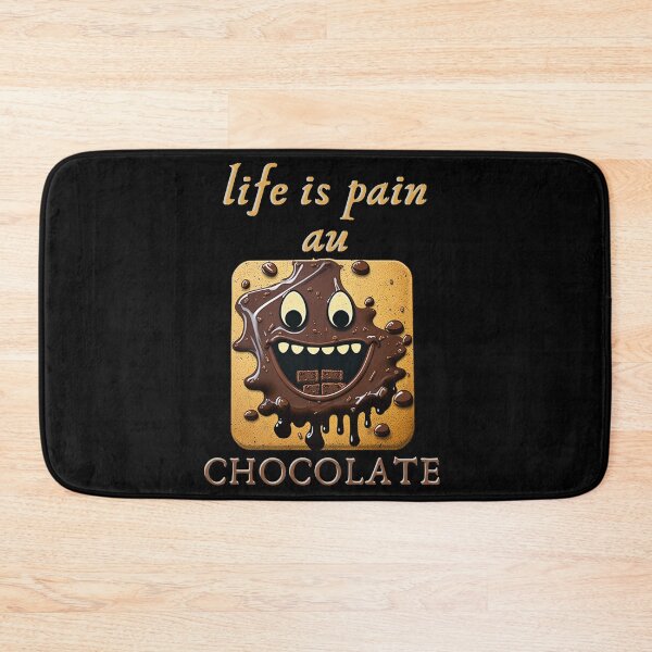 Item preview, Life Is Pain Au Chocolat designed and sold by DiamondPixel.