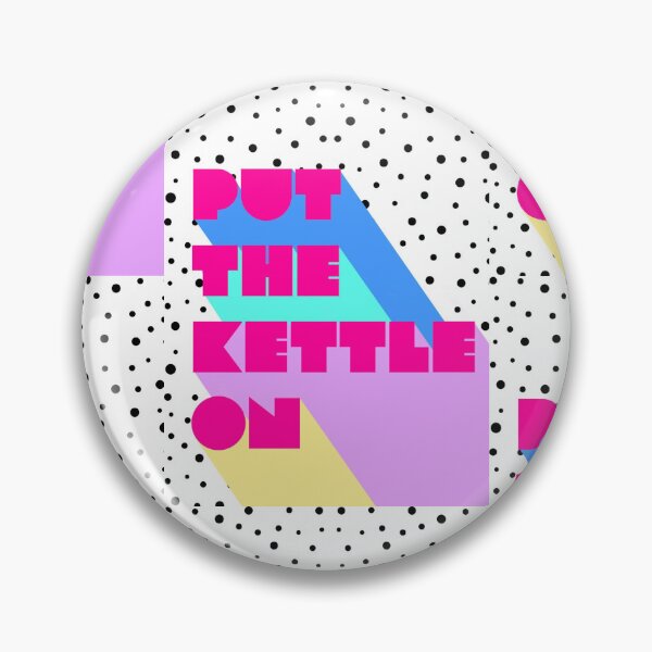 Item preview, Put the kettle on designed and sold by TAROE.