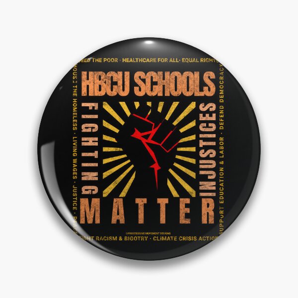 Item preview, PMD00840 Progressive Movement Designs HBCU Schools Matter Pride Fist design shows you support Historically Black Colleges and Universities and progressive policy goals for Democrats students designed and sold by ProgressiveLeft.