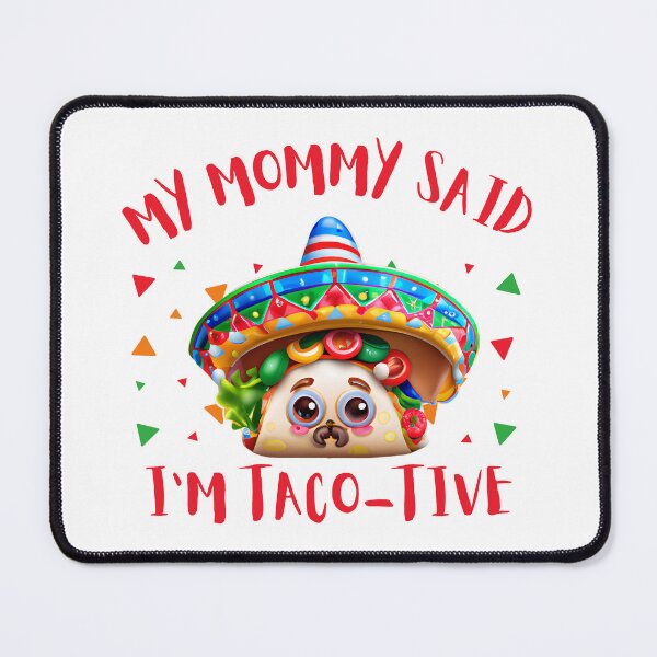 Item preview, Cinco De Mayo Mexican Sombrero Funny Taco Pun Taco Tuesday  designed and sold by SaintMari.