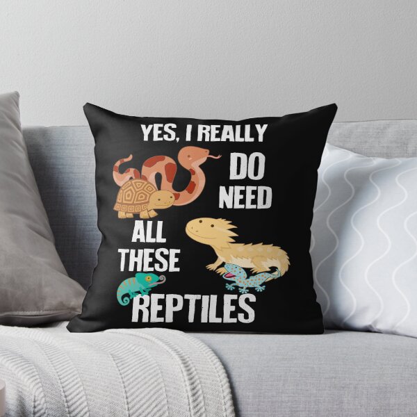 Need All These Reptiles Throw Pillow