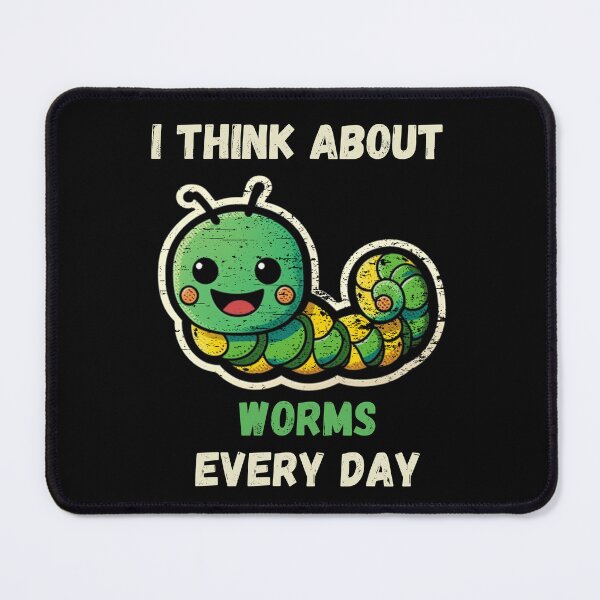 Item preview, I Think About Worms Every Day, Funny Worms designed and sold by DiamondPixel.